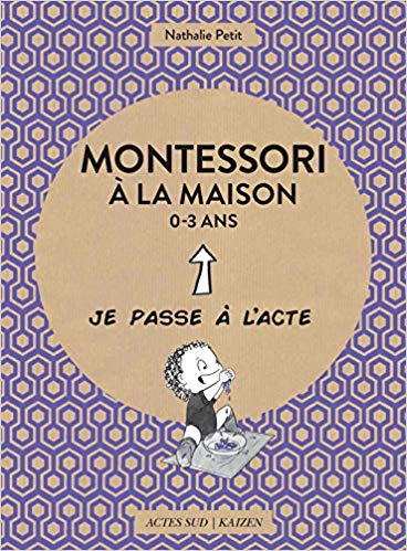 Livre Montessori - Montessori à la maison 0-3 ans